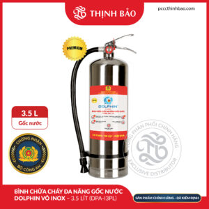 PCCC Thinh Bao - Bình chữa cháy đa năng gốc nước Dolphin vỏ inox – 3.5 lít (DPA-I3PL)